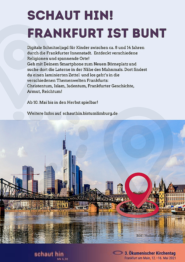 Digitale Schnitzeljagd für Kinder zwischen ca. 8 und 14 Jahren durch die Frankfurter Innenstadt. Entdeckt verschiedene Religionen und spannende Orte! Geh mit Deinem Smartphone zu ……. (Startkoordinaten) und los geht’s in die verschiedenen Themenwelt